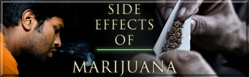 Side Effects of Marijuana